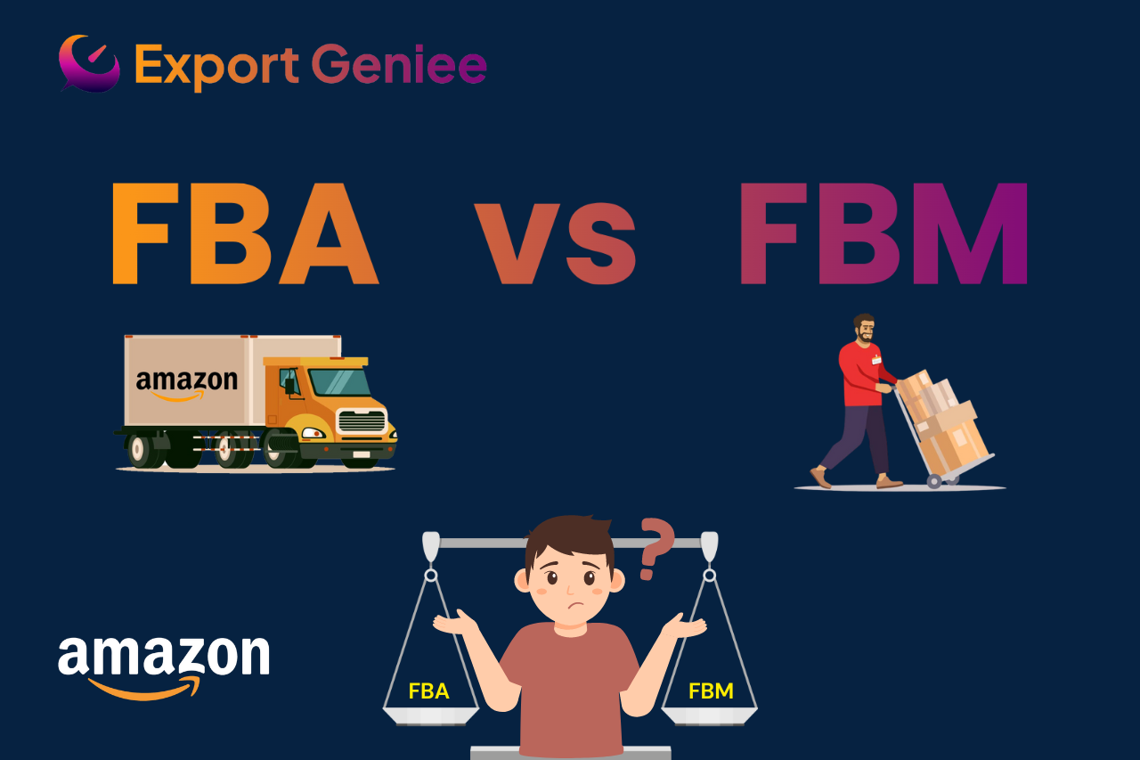 FBA vs FBM: All-In-One Guide to Boost Your Amazon Sales